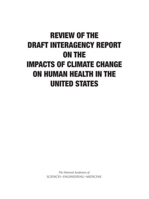 cover image of Review of the Draft Interagency Report on the Impacts of Climate Change on Human Health in the United States